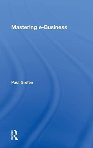Mastering e-business