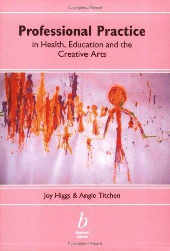 Professional practice in health, education and the creative arts