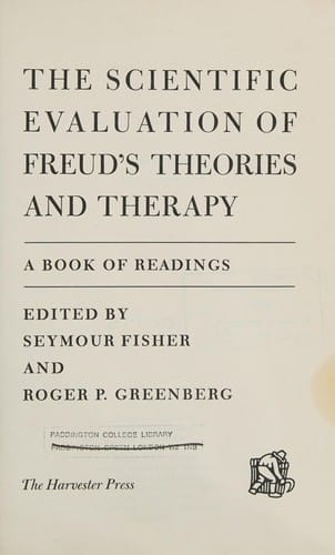 The Scientific evaluation of Freud's theories and therapy