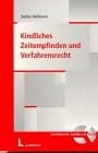 Kindliches Zeitempfinden und Verfahrensrecht