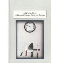 A critical study of female culinary detective stories