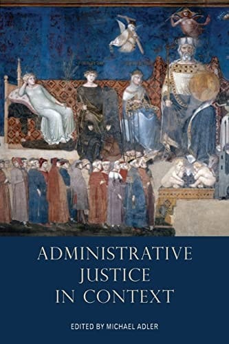 Administrative justice in context