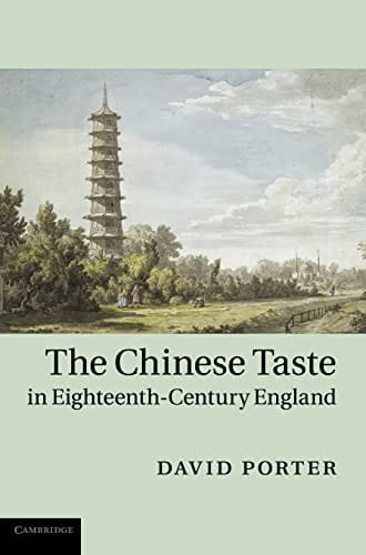 The Chinese taste in eighteenth-century England