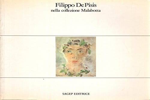 Filippo De Pisis nella collezione Malabotta