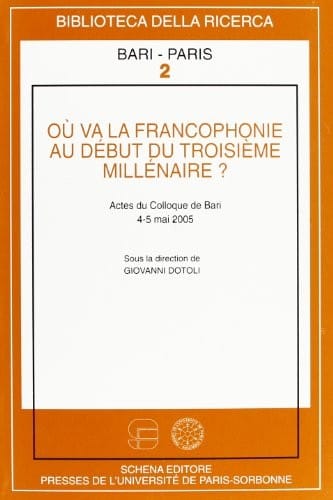 Où va la francophonie au début du troisième millénaire?