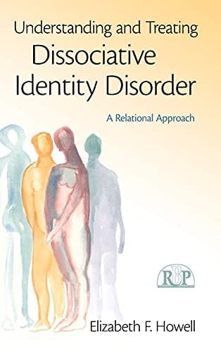 Understanding and treating dissociative identity disorder