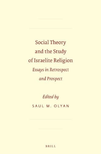 Social theory and the study of Israelite religion