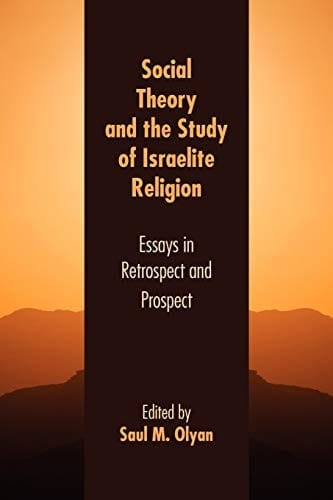 Social theory and the study of Israelite religion