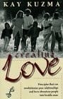 Creating Love