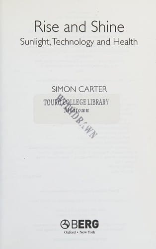 RISE AND SHINE: SUNLIGHT, TECHNOLOGY AND HEALTH