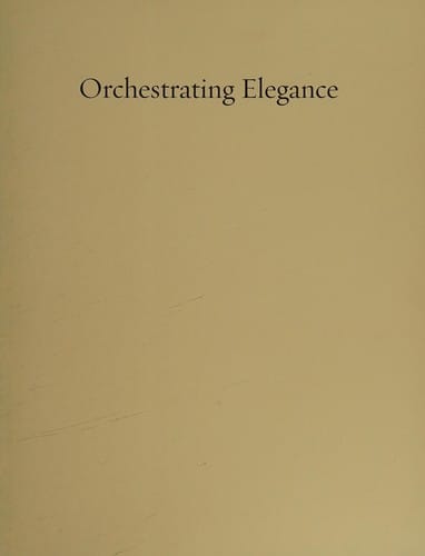 Orchestrating elegance