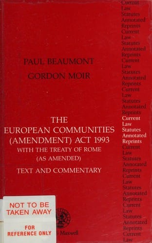 European Communities (Amendment) Act 1993 with the Treaty of Rome (as amended)