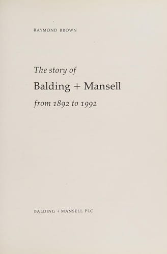 The story of Balding [plus] Mansell from 1892 to 1992