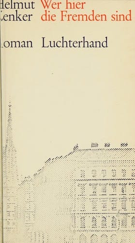 Wer hier die Fremden sind