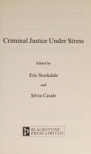 Criminal justice under stress