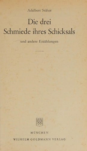 Die drei Schmiede ihres Schicksals