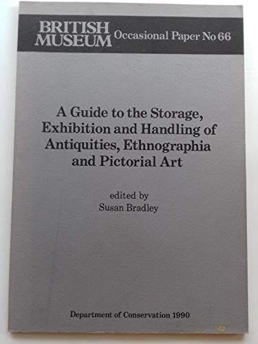 Guide to storage, exhibition and handling of antiquities, ethnographia and pictorial art