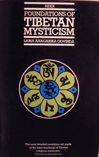 Foundations of Tibetan mysticism