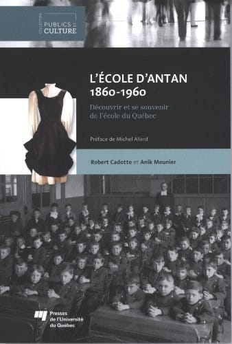 L'école d'antan, 1860-1960