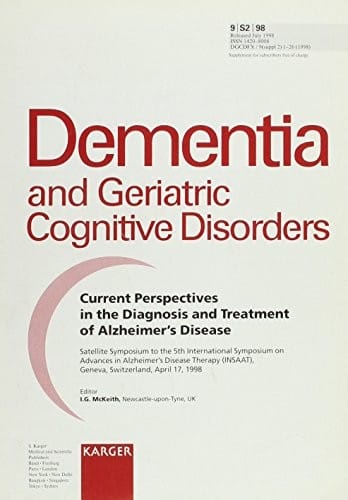 Current Perspectives in the Diagnosis and Treatment of Alzheimer's Disease (Dementia and Geriatric Cognitive Disorder)