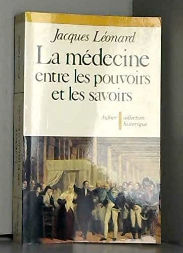La médecine entre les savoirs et les pouvoirs