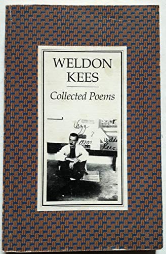 The collected poems of Weldon Kees