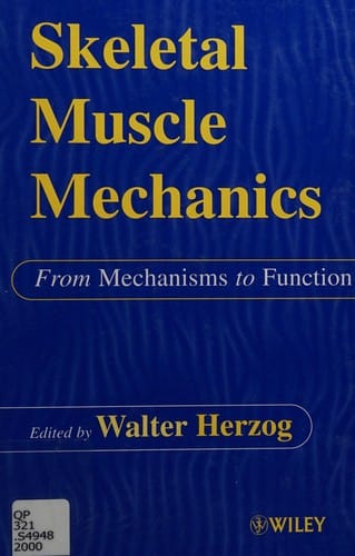 Skeletal muscle mechanics