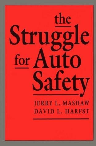 The struggle for auto safety