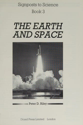 The Earth and Space (Batsford Signposts to Science Series)
