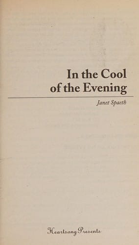 In the cool of the evening