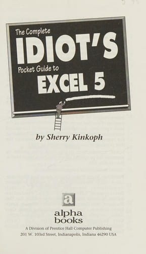 The complete idiot's pocket guide to Excel 5