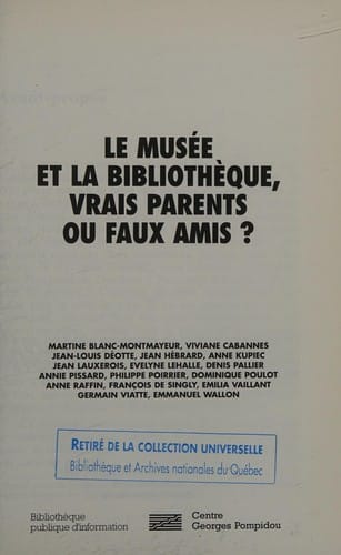Le Musée et la bibliothéque, vrais parents ou faux amis?