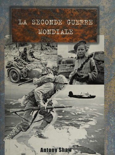 La seconde guerre mondiale