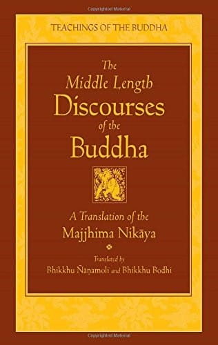 The middle length discourses of the Buddha