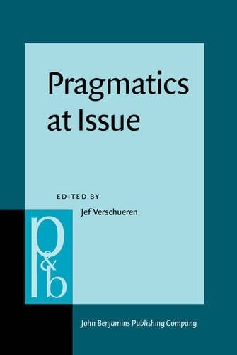 Pragmatics at Issue (Pragmatics & Beyond)