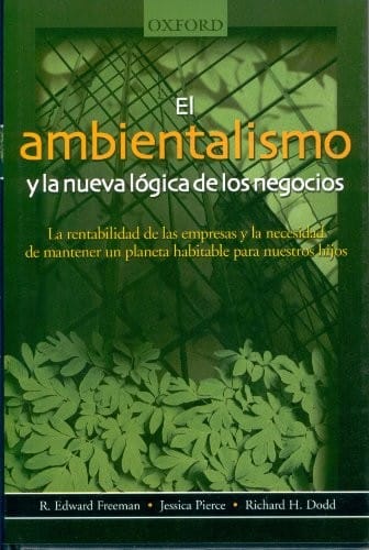 El Ambientalismo y la Nueva Logica de los Negocios