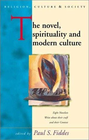 The novel, spirituality and modern culture