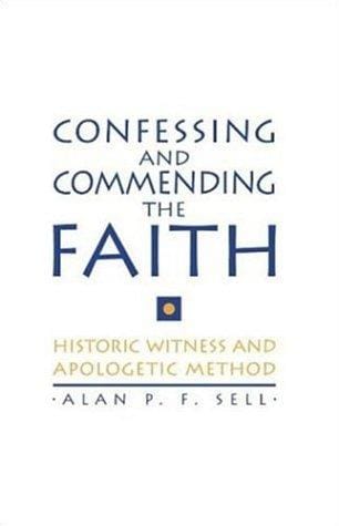 Confessing and Commending the Faith