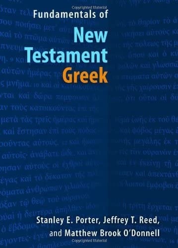 Fundamentals of New Testament Greek