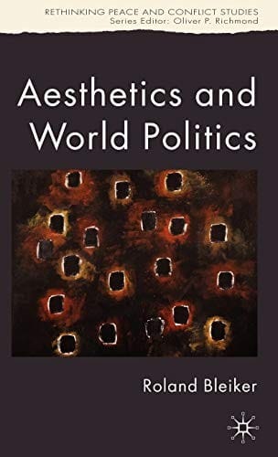 Aesthetics and world politics