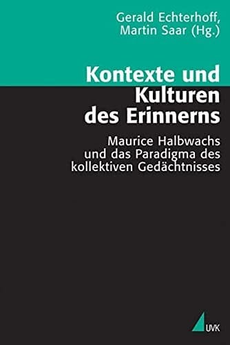 Kontexte und Kulturen des Erinnerns