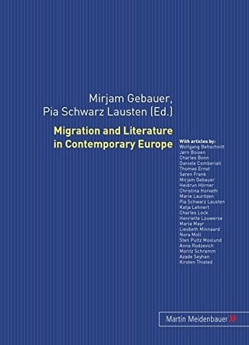 Migration and literature in contemporary Europe