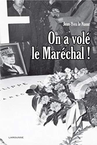 On a volé le maréchal