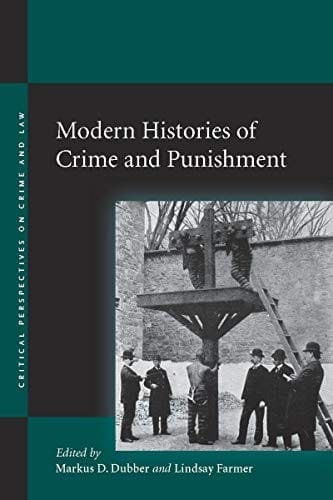 Modern histories of crime and punishment