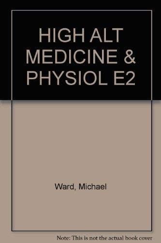 High Altitude Medicine and Physiology