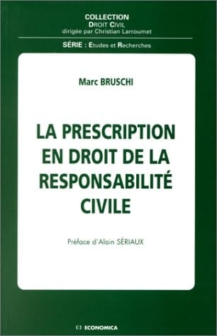 La prescription en droit de la responsabilité civile