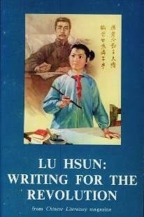 Lu Hsun : writing for the revolution