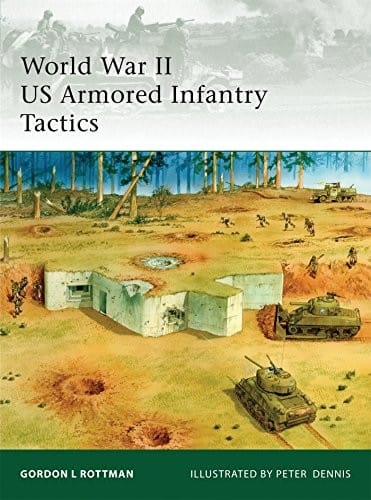 World War II US armored infantry tactics