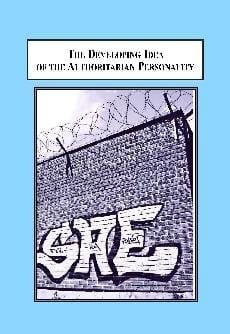The developing idea of the authoritarian personality