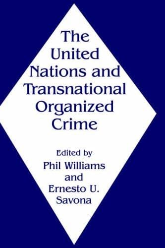 The United Nations and transnational organized crime